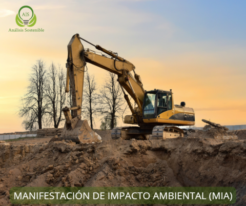 Manifestación de Impacto Ambiental (MIA) - Analisis sostenible